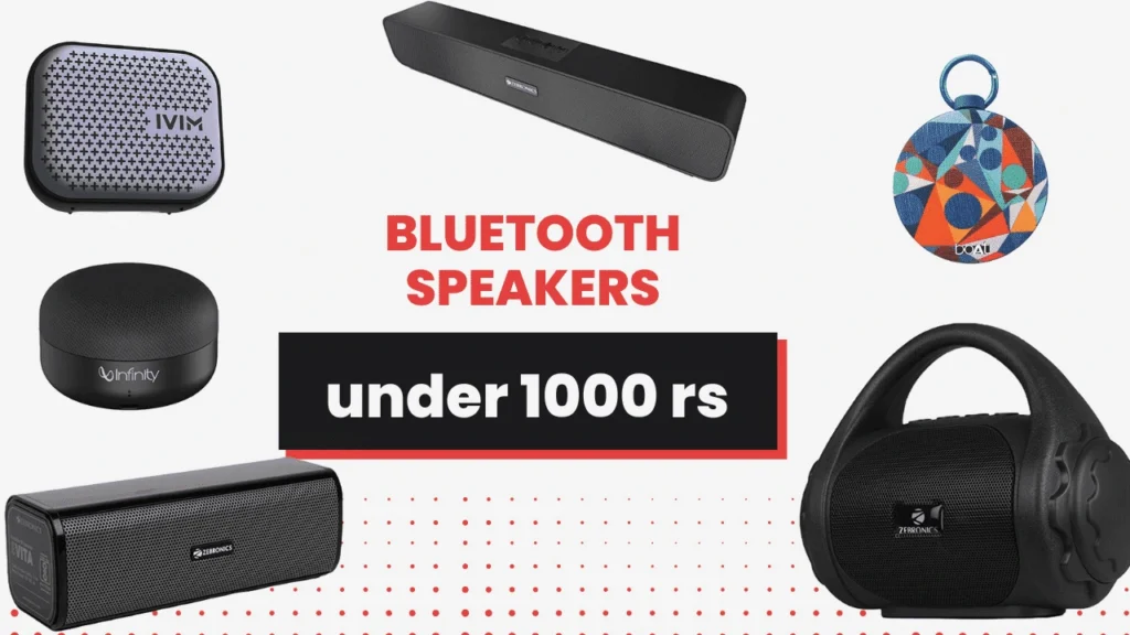 Best Bluetooth speakers under 1000 rs