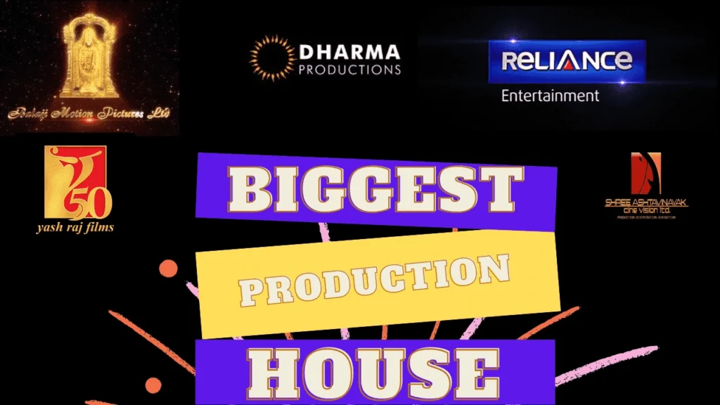 10 BIGGEST PRODUCTION HOUSE IN INDIA