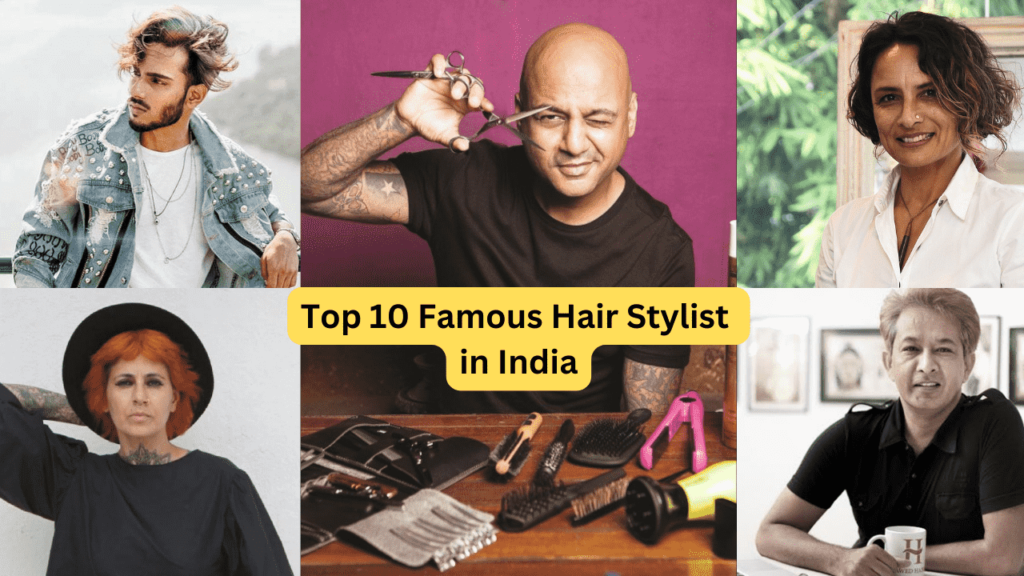 Famous Hair stylist in india