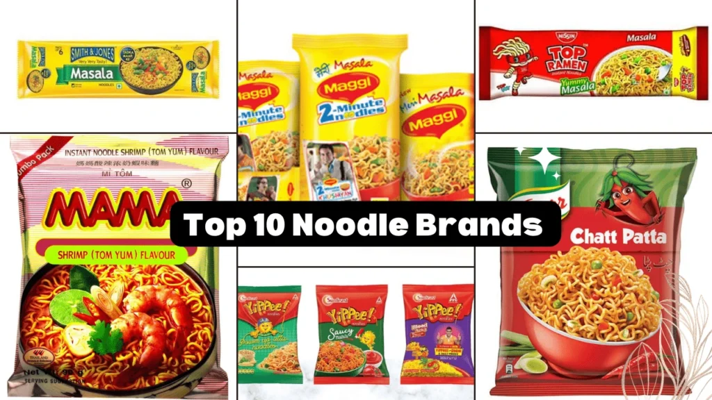Top 10 Noodle Brands in India Noodle Brands in India