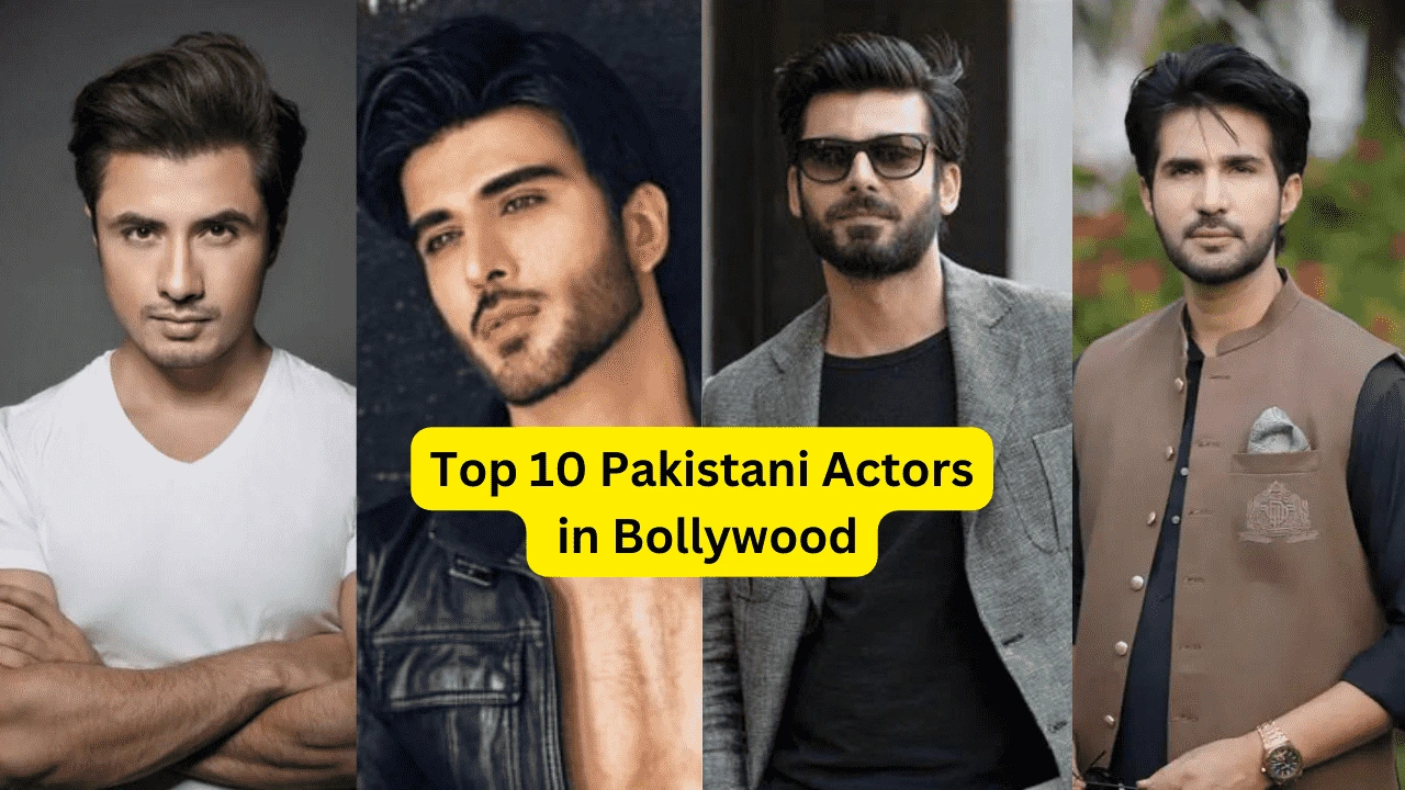 Top 10 Pakistani Actors In Bollywood Thetop10spot